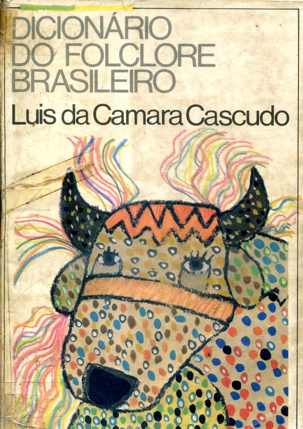 Dicionário do Folclore Brasileiro
